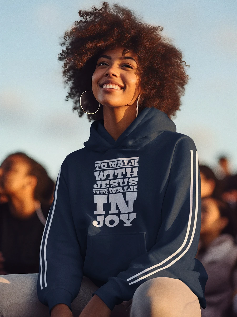 To Walk With Jesus Is To Walk In Joy Hoodie product image (1)