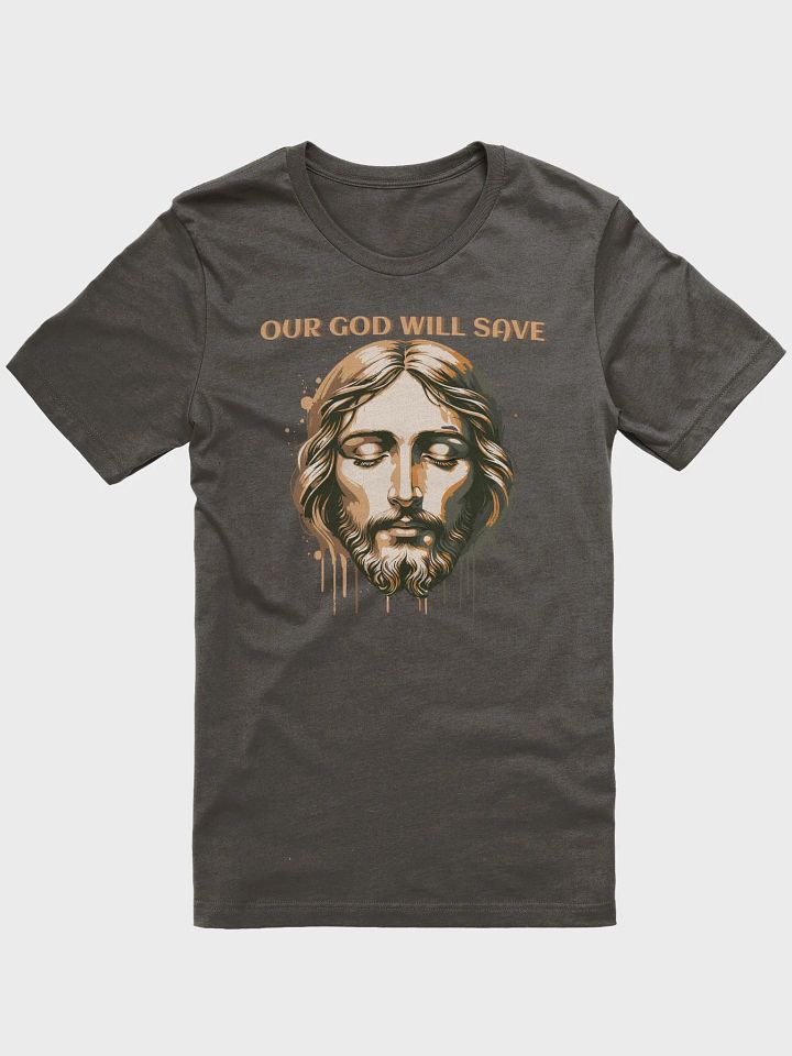 Our God Will Save T-Shirt product image (8)