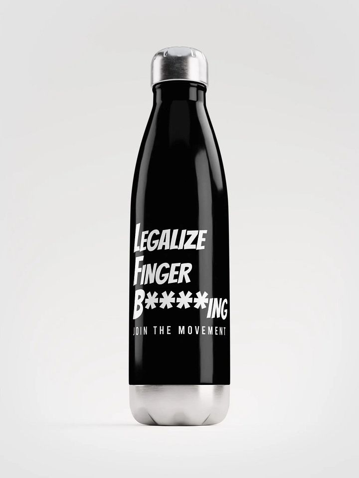 Legalize Finger B****ing Stainless Steel Water Bottle product image (1)