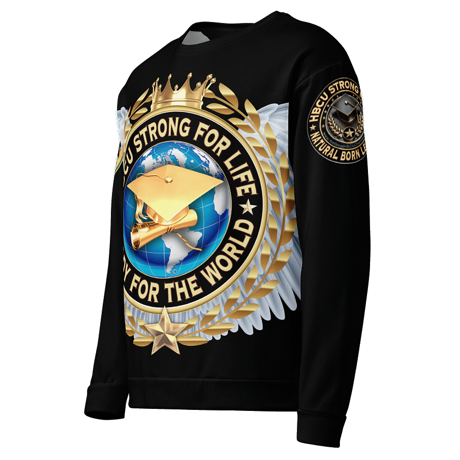 HBCU Strong For Life & Ready for the World Sweatshirt product image (3)