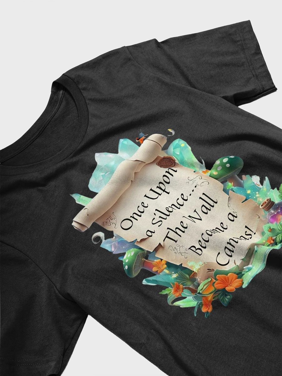 Funny Mom T-Shirt – ‘Once Upon A Silence, The Wall Became A Canvas!’ Parenting Humor Shirt product image (32)