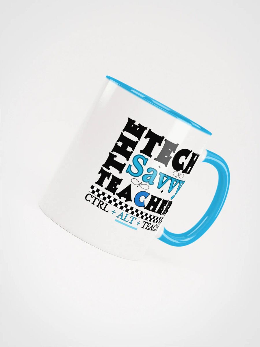 The Tech Savvy Techer, Ctrl + Alt + Teach Ceramic Mug product image (4)
