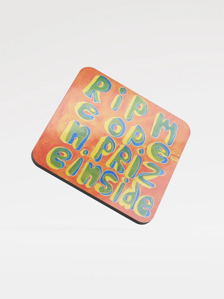 Rip Me Open Prize Inside coaster product image (1)