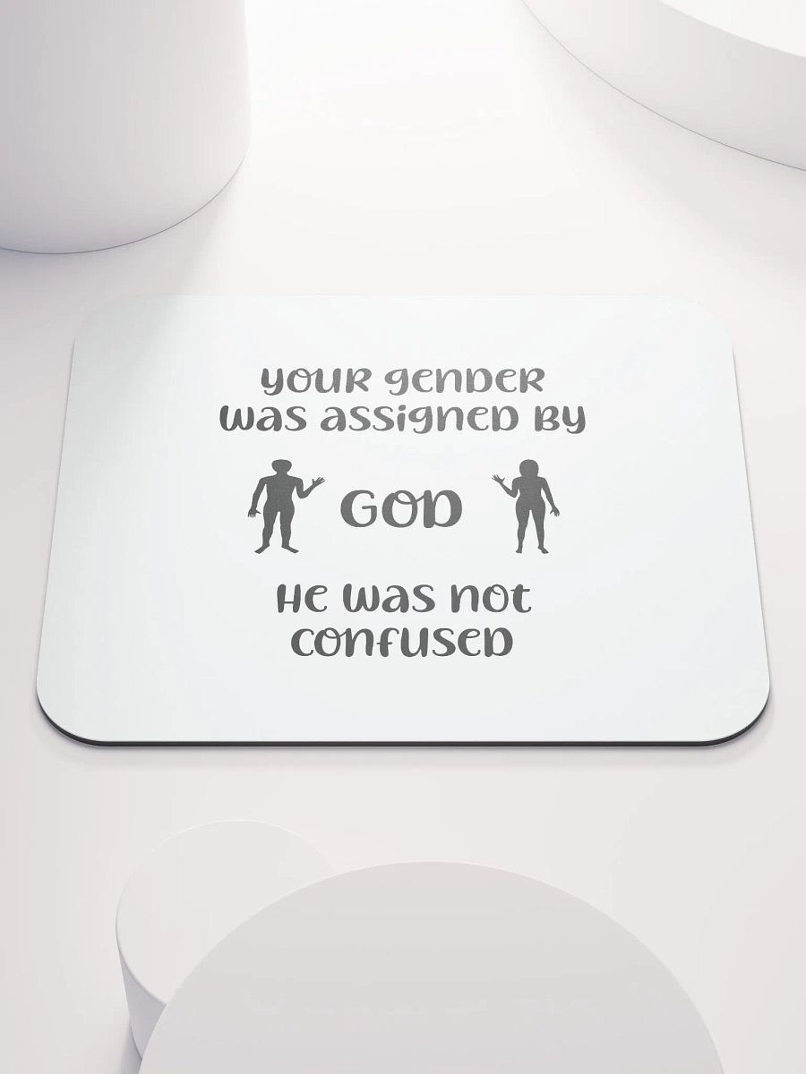 Your Gender Was Assigned by GOD. Eclipse Mouse Pad product image (1)