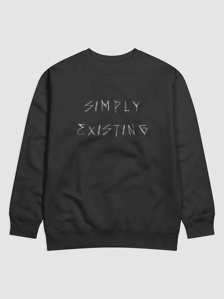 Simply Existing Crewneck Sweatshirt product image (1)