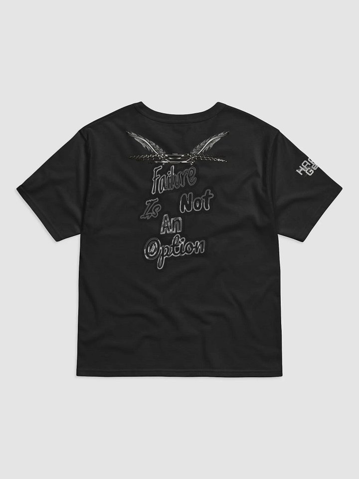 Failure is not an Option - Relaxed-Fit T-Shirt product image (2)