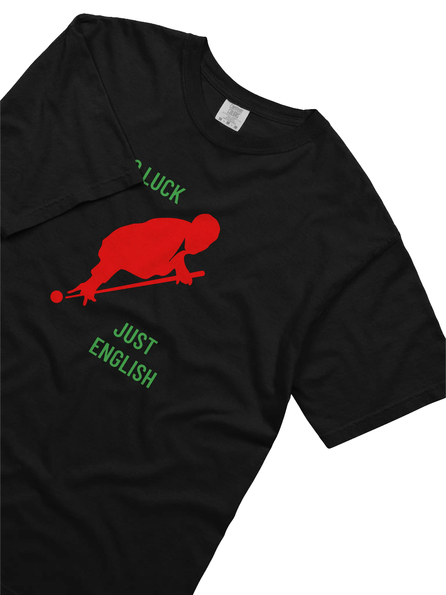 No Luck, Just English Pool Shot T-Shirt product image (32)