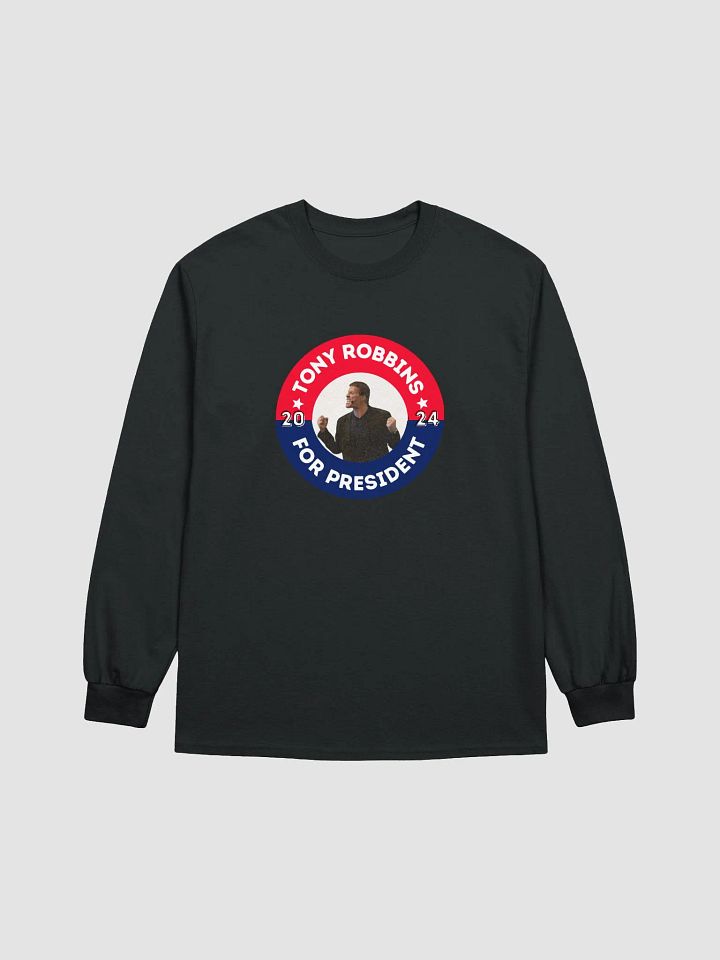 Tony Robbins for President 2024 Campaign Button Gildan Ultra Cotton Long Sleeve Tee product image (1)