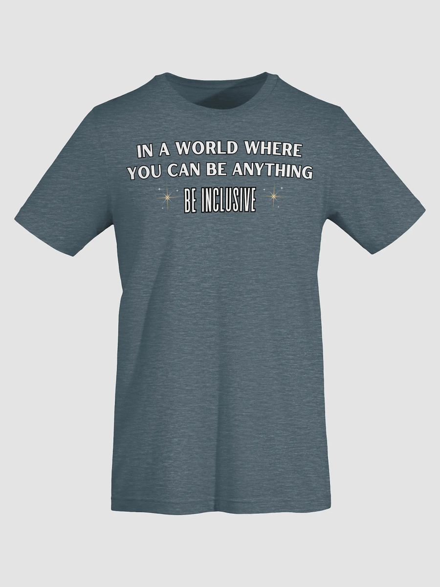 Be Inclusive T-Shirt product image (43)