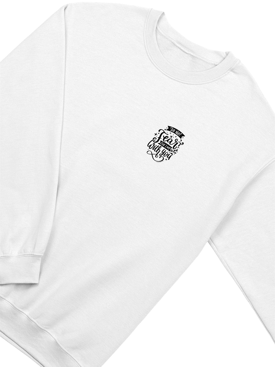 Do Not Fear, for I Am With You – Faith-Inspired Crewneck Sweatshirt product image (23)