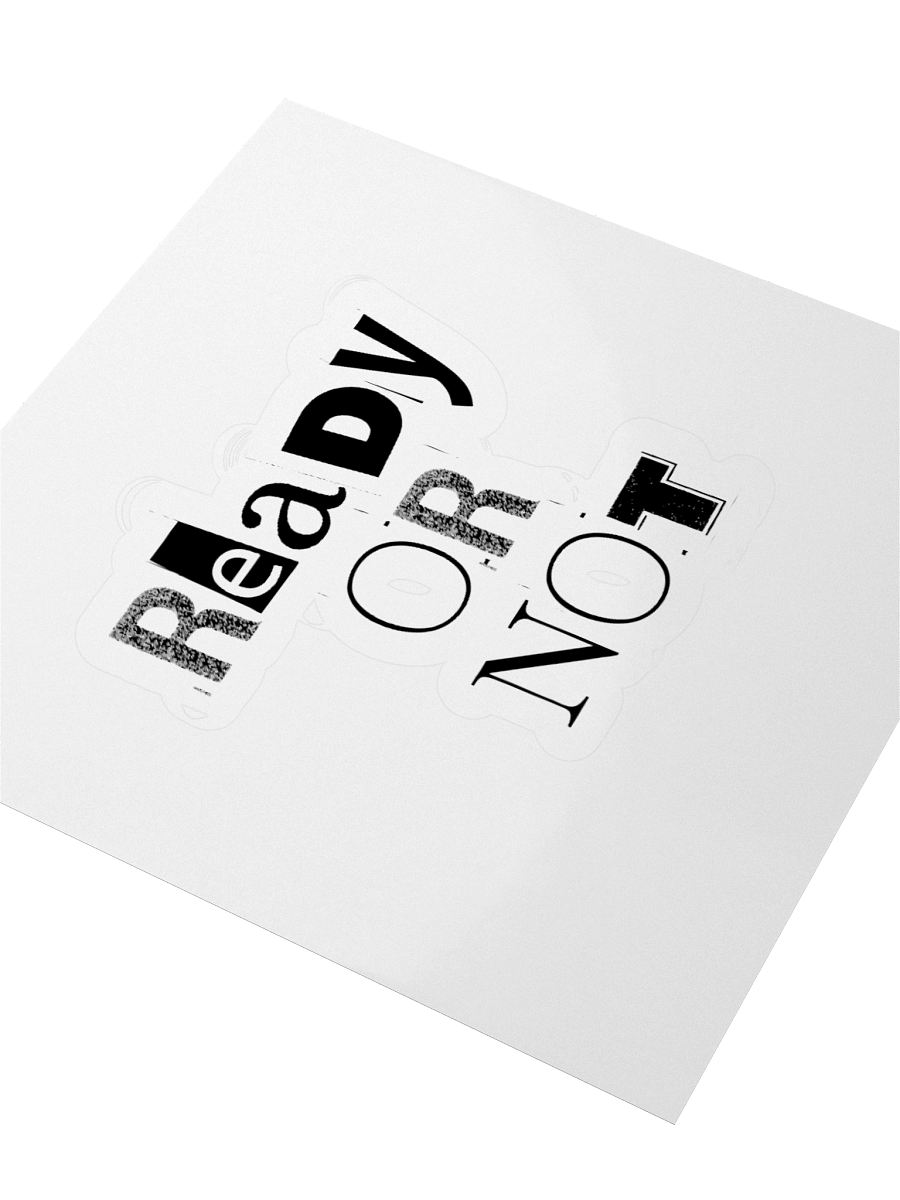 Ready or Not Stickers – Black Logo Edition product image (3)