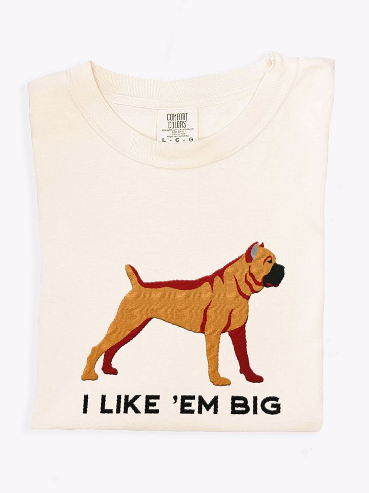 I Like 'Em Big T-Shirt(Embroidered) of a Cane Corso product image (1)