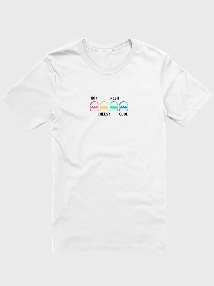 Hot, Cheesy, Fresh & Cool — Color Pop Burger T-Shirt product image (1)