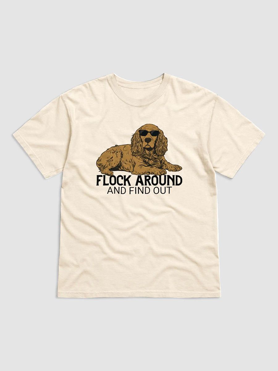 Flock Around and Find Out T-Shirt of a Cocker Spaniel | Funny T-Shirt for Hunting Dog Paw-rents product image (28)