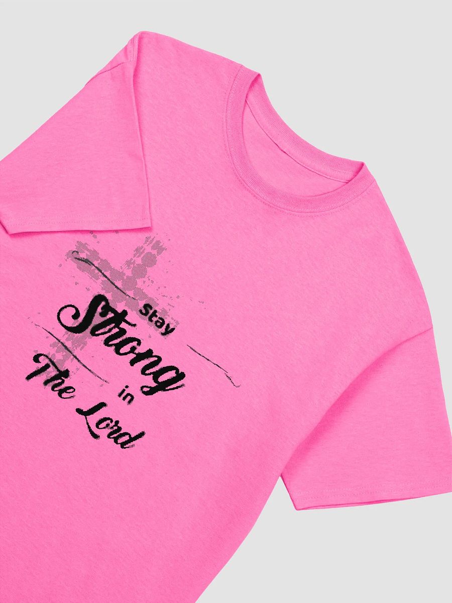 Stay Strong in the Lord | Unisex T-shirt product image (30)