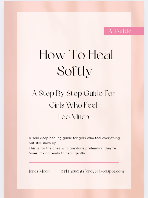 How To Heal Softly: A Step By Step Guide For Girls Who Feel Too Much product image (1)
