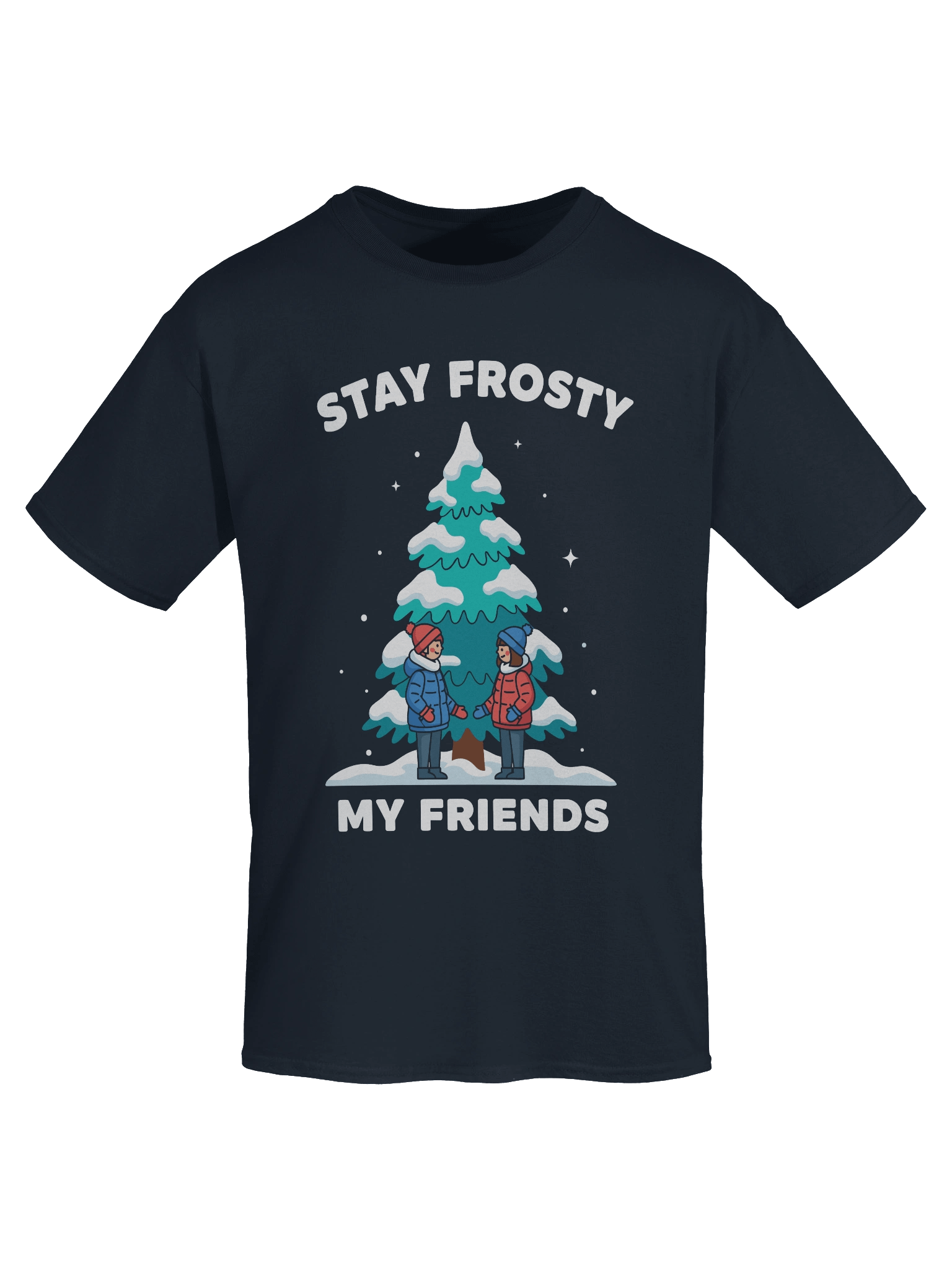 Stay Frosty My Friends - Tee product image (5)