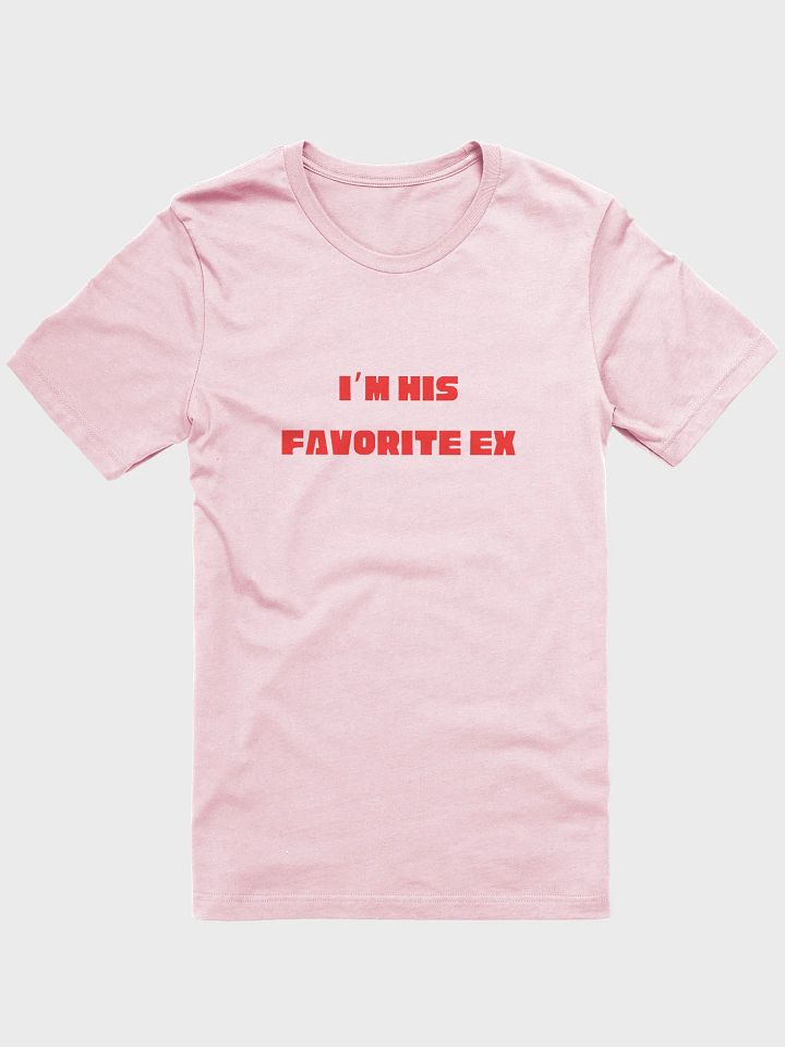 His Favorite Ex Supersoft T-shirt product image (1)