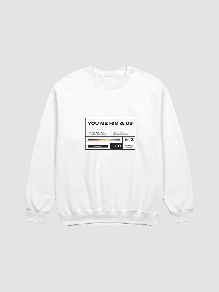 You Me Him & Us - Credit Box Sweatshirt product image (1)