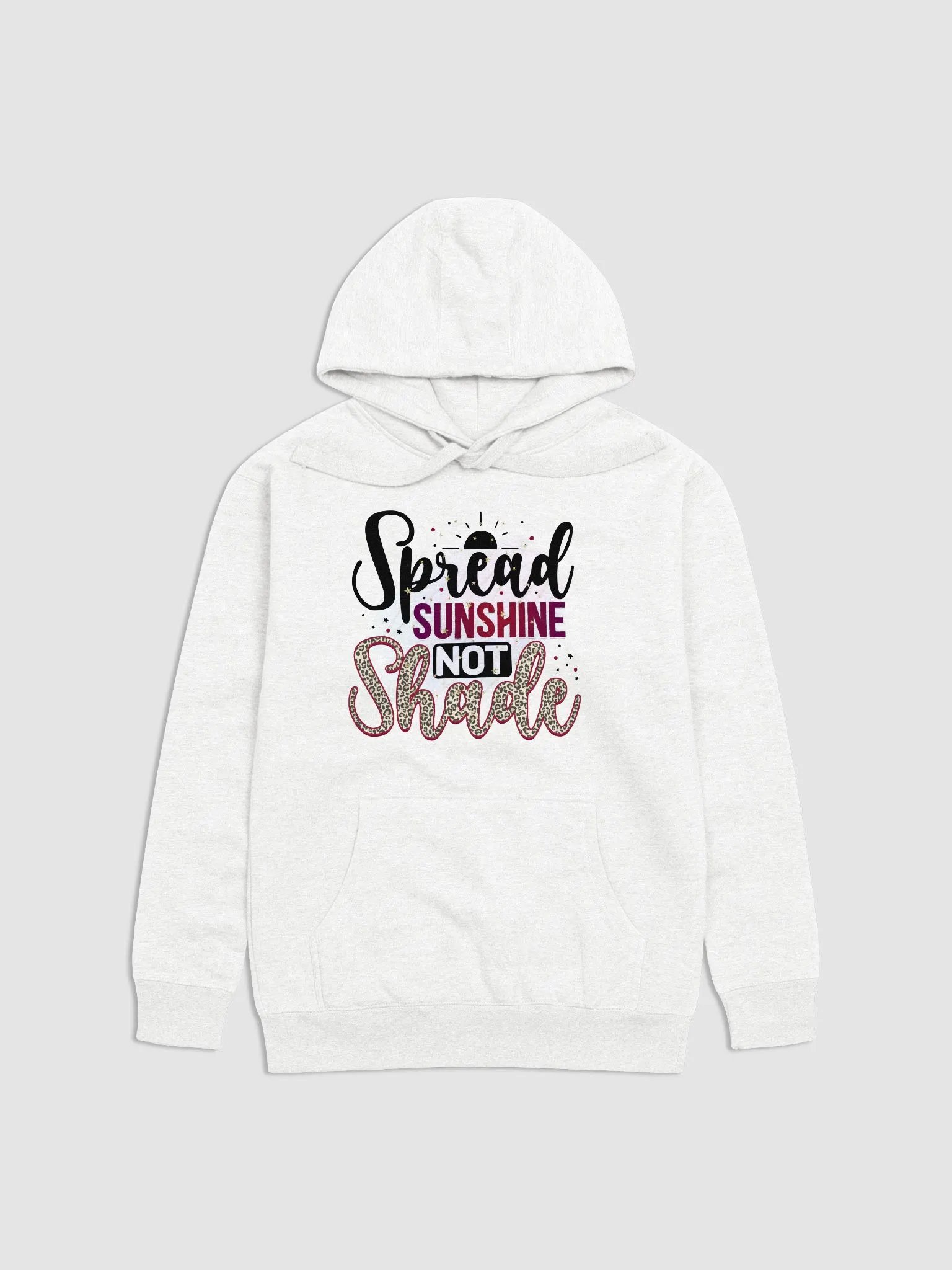 Spread Sunshine not Shade : Unisex Premium Hoodie product image (7)