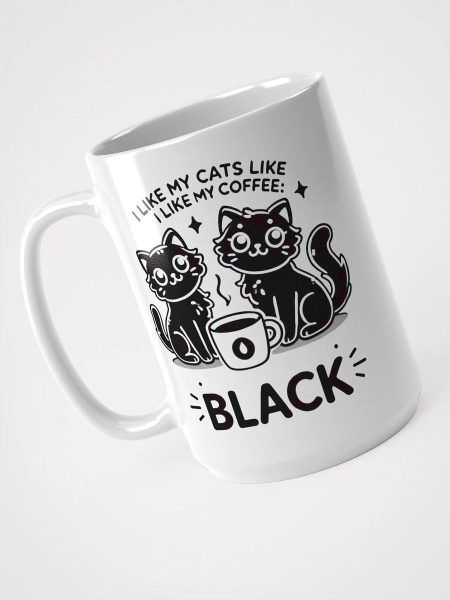 I Like My Cats Like My Coffee: Black - Coffee Mug product image (3)