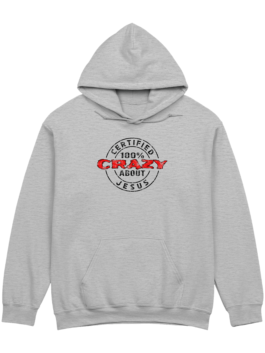 Certified 100% Crazy About Jesus (Dark Design) Hoodie product image (1)