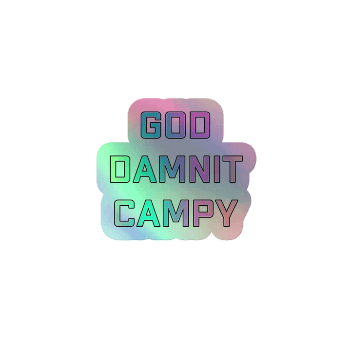 God Damnit Campy Holo Sticker product image (1)