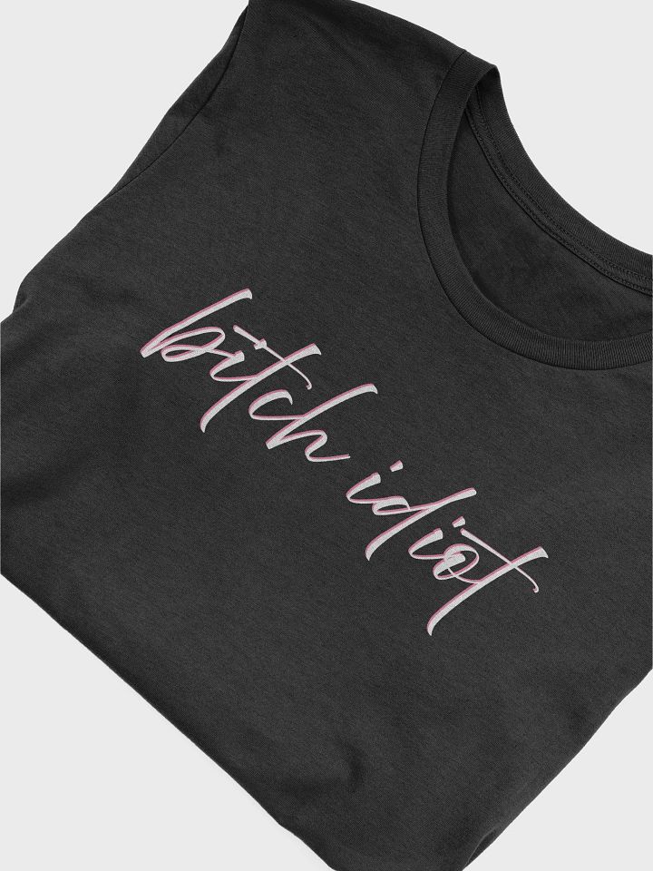 Bitch Idiot Tee - Black product image (1)