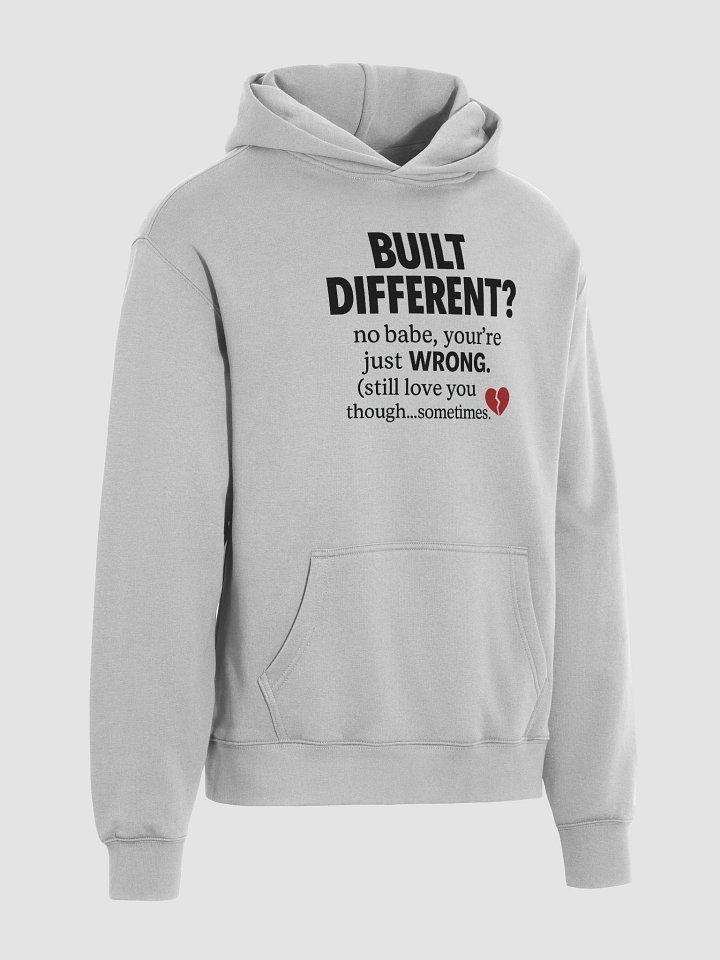 BUILT DIFFERENT? Nah. Just WRONG.” Funny Couple Hoodie – Sarcastic Gift for Him or Her (White) product image (2)