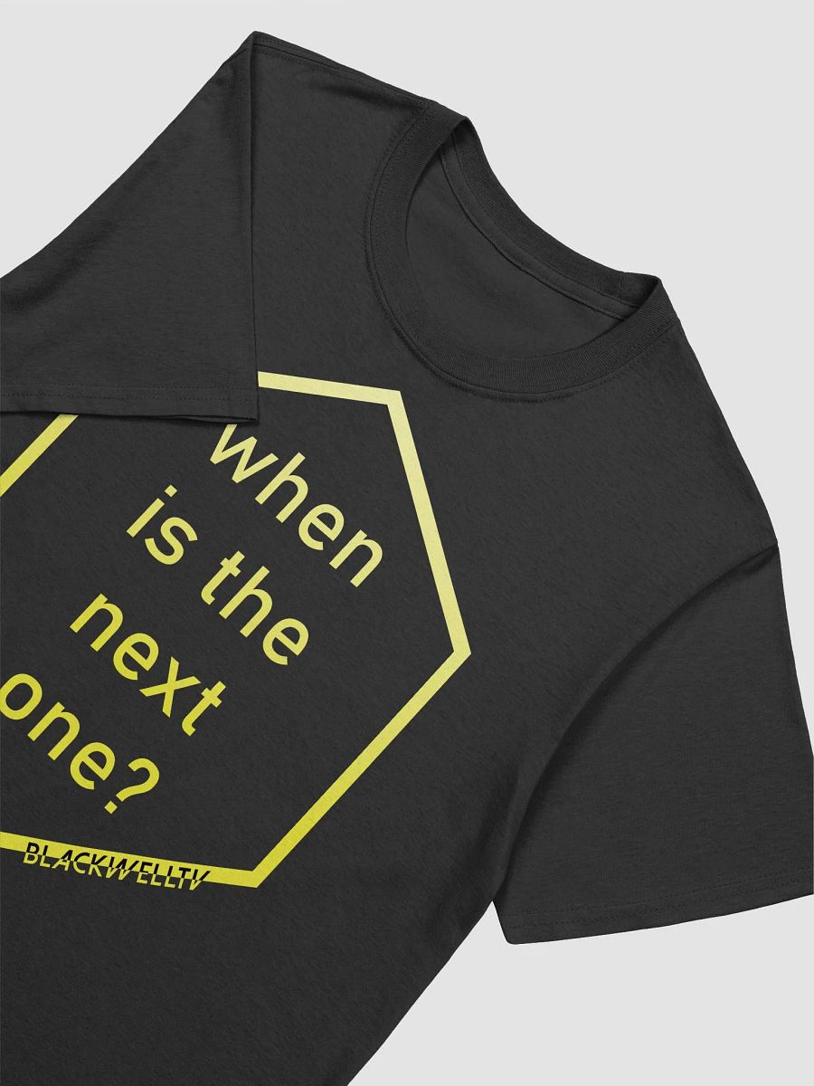 BTV 'When is the Next One?' t-shirt product image (21)
