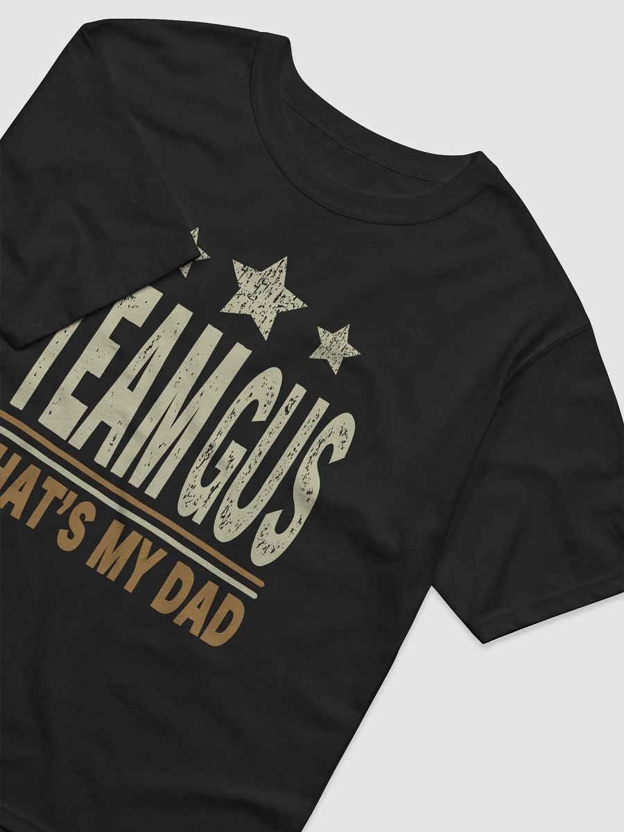 Team Gus That's My Dad Gus Support Saying product image (10)