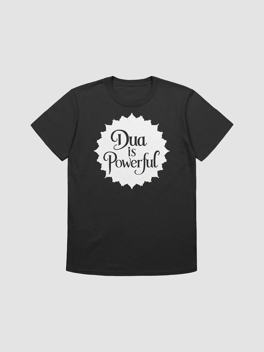 Dua is Powerful Unisex T-Shirt product image (1)