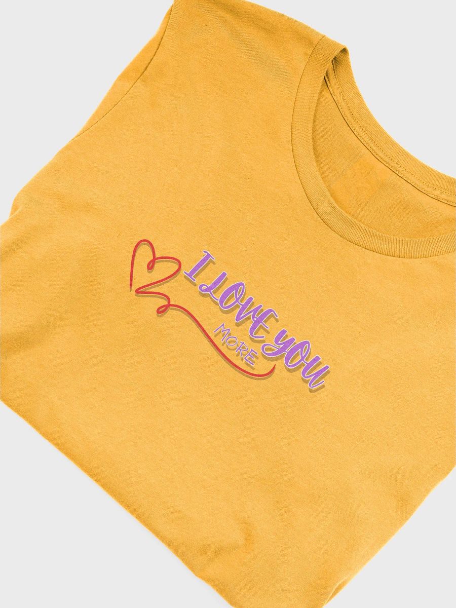 I love you more, Bella+Canvas Classic Comfort Tee product image (5)