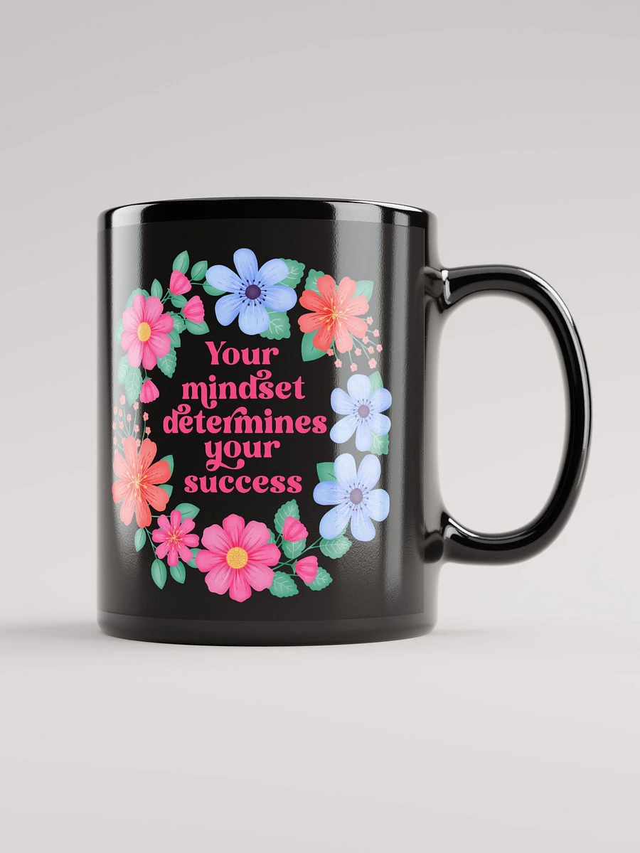 Your mindset determines your success - Black Mug product image (1)