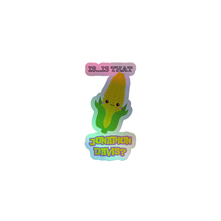 Is That Jonathon Davis? Holographic Sticker product image (1)
