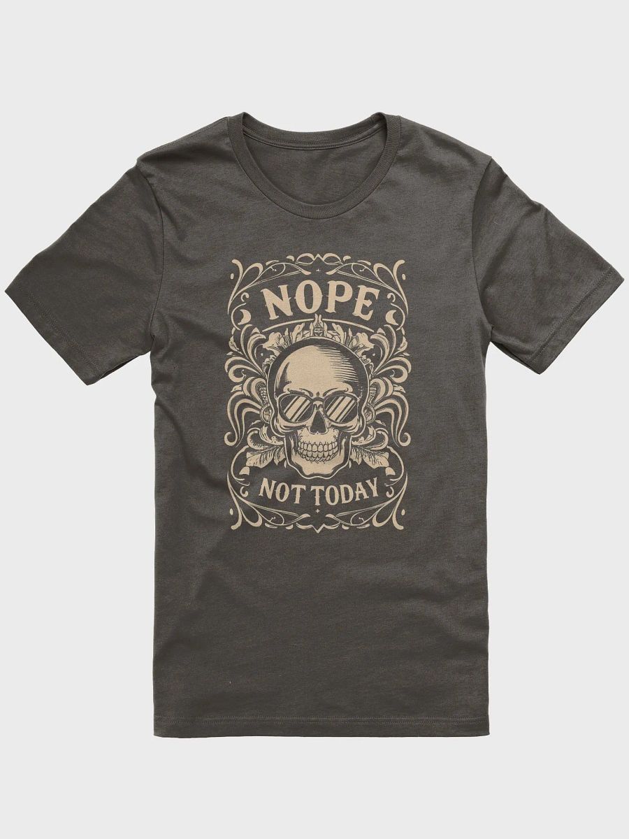 Nope, not today, sarcasm, funny, t-shirt product image (2)