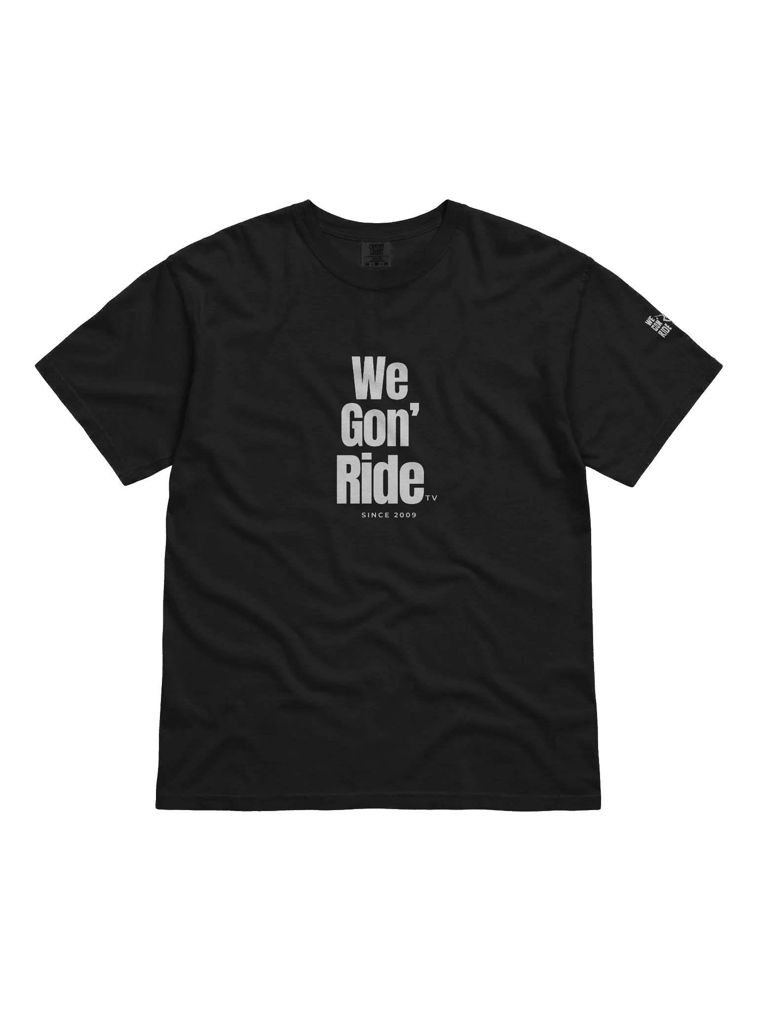 We Gon' RIde TV Tee (Since 2009) product image (1)