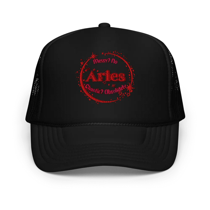 Aries 2025, Messy? No (words only), Embroidered Trucker Hat product image (1)