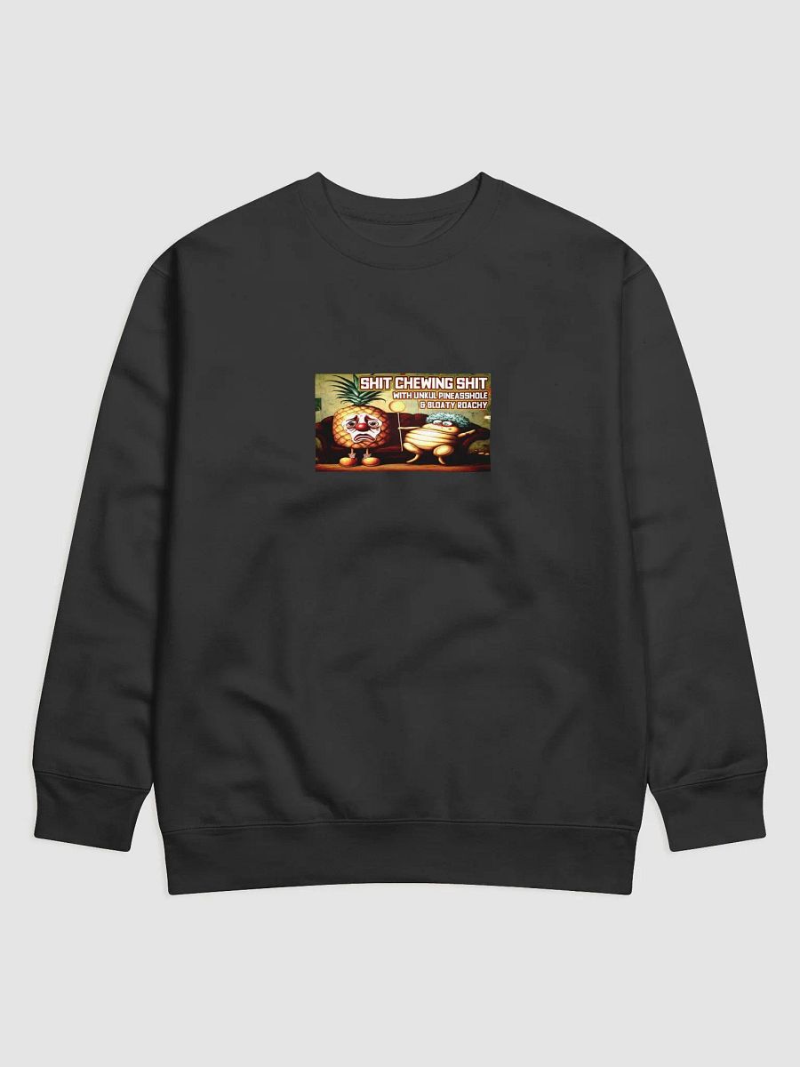 Pineasshole & Bloaty Roachy Premium Sweatshirt product image (1)