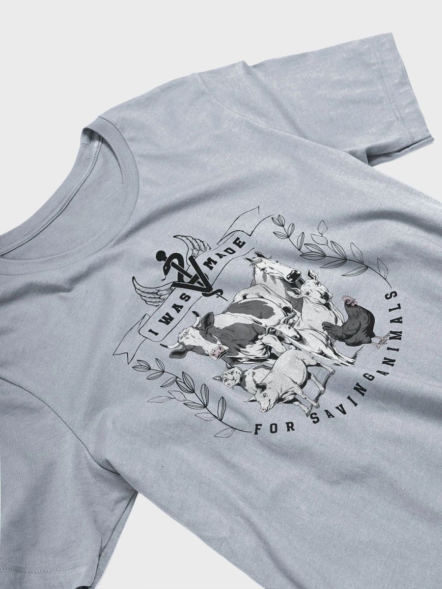 "I was made for saving animals" t-shirt product image (8)