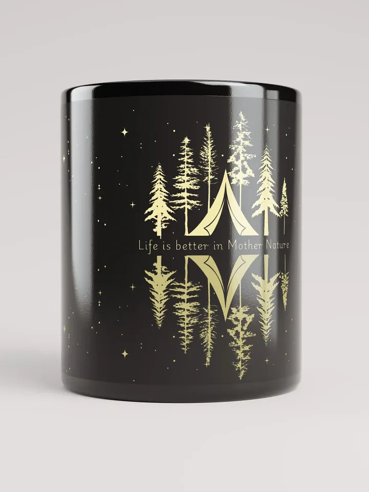 Life is better in Mother Nature Mug ( Side -Night- ) product image (1)