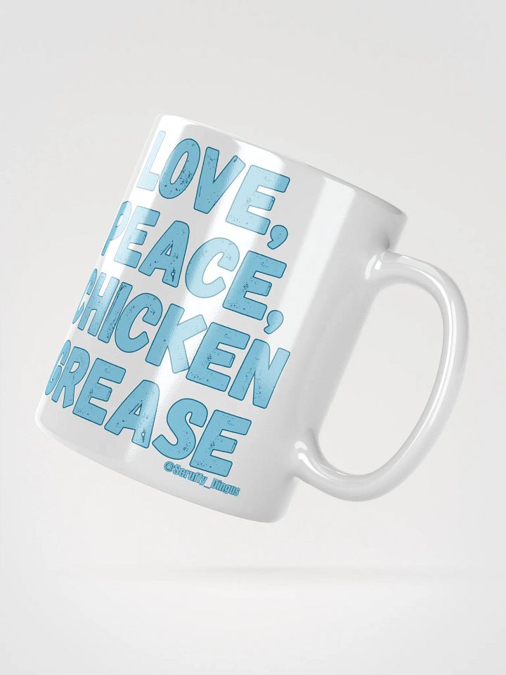 "End of Stream" Love, Peace, Chicken Grease Mug product image (6)