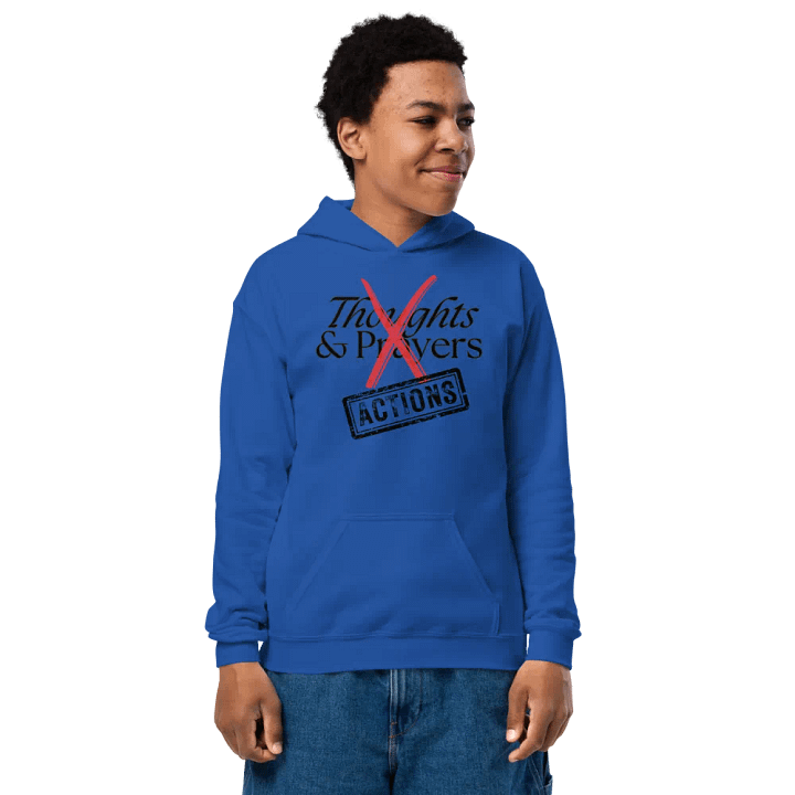 Youth Hoodie - No More Thoughts And Prayers product image (1)
