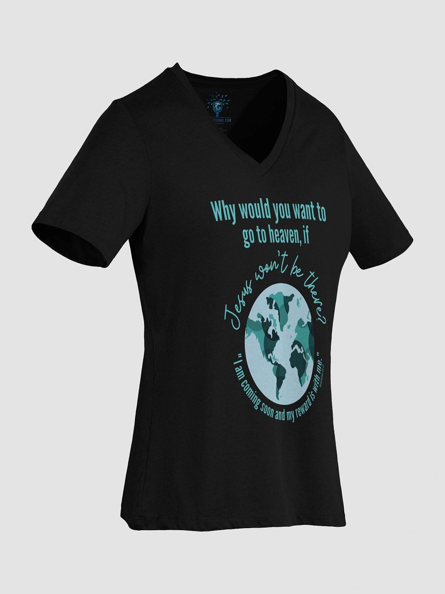 Why Go to Heaven Women's V-Neck T-Shirt product image (4)