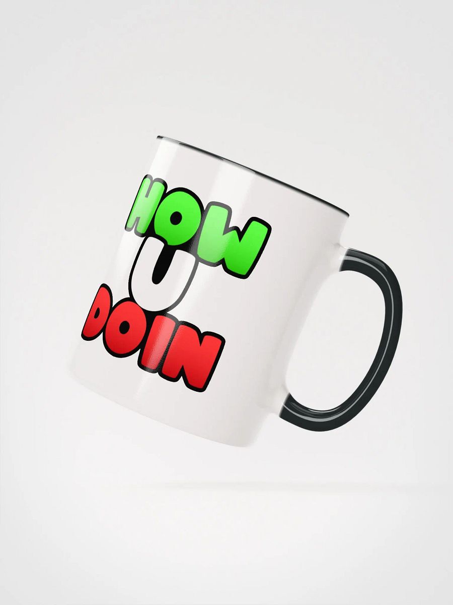 How U Doin Color Inside Mug product image (3)