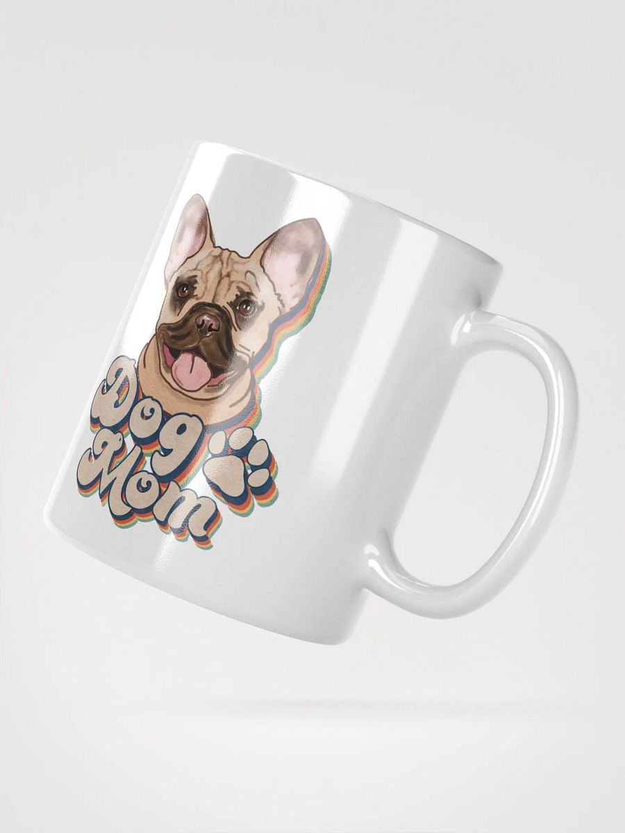 Dog Mom French Bulldog Mug product image (5)