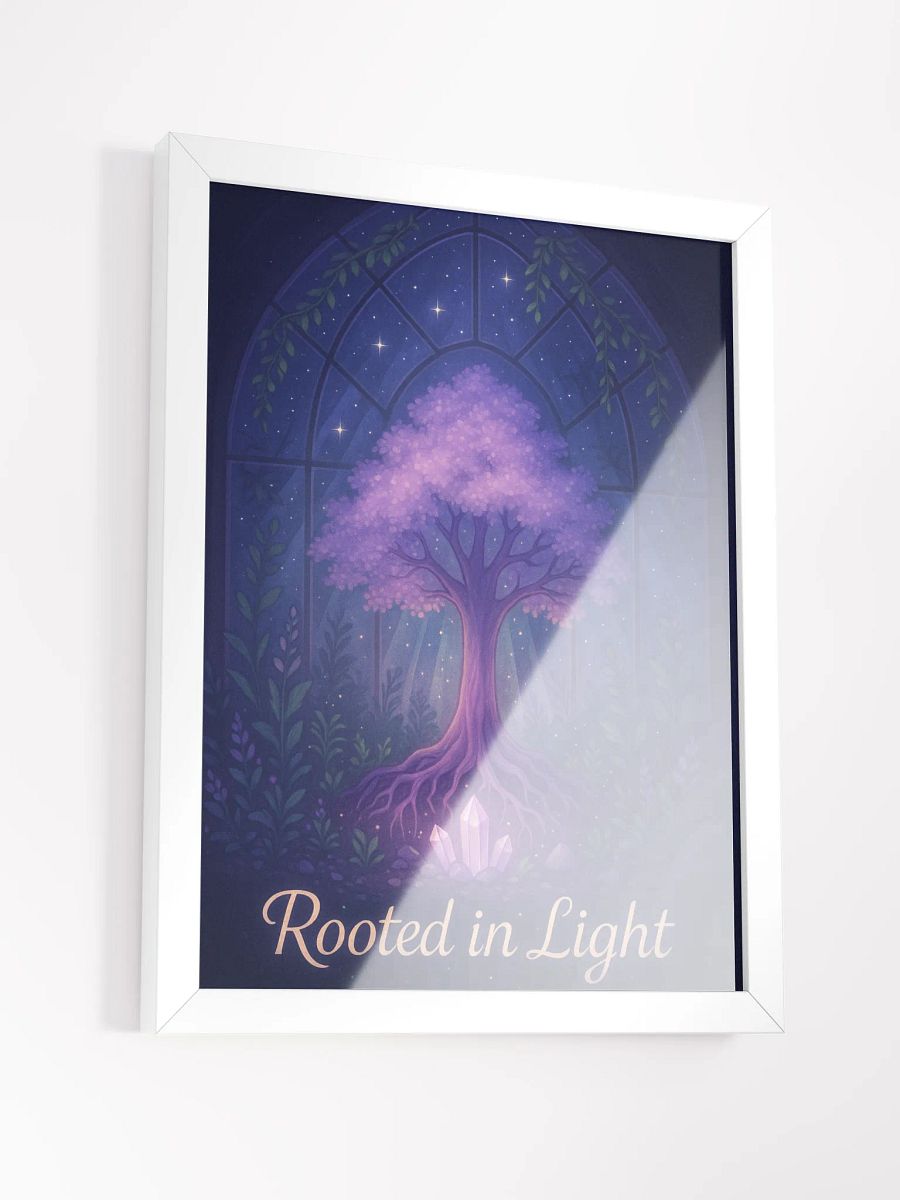 Rooted In Light Poster product image (35)
