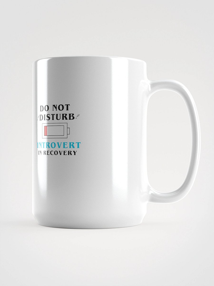 Do Not Disturb: Introvert in Recovery Mug product image (1)