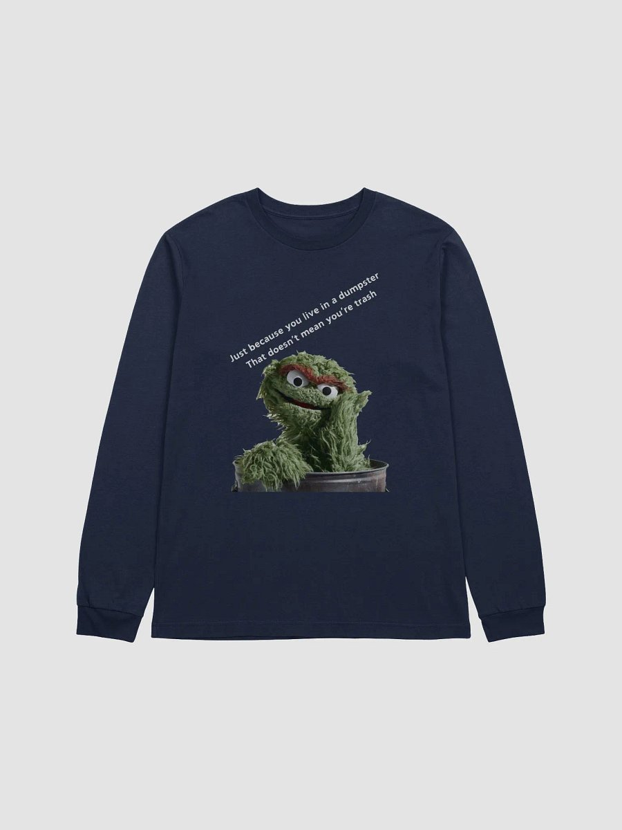 You're Not Trash Long Sleeve product image (25)