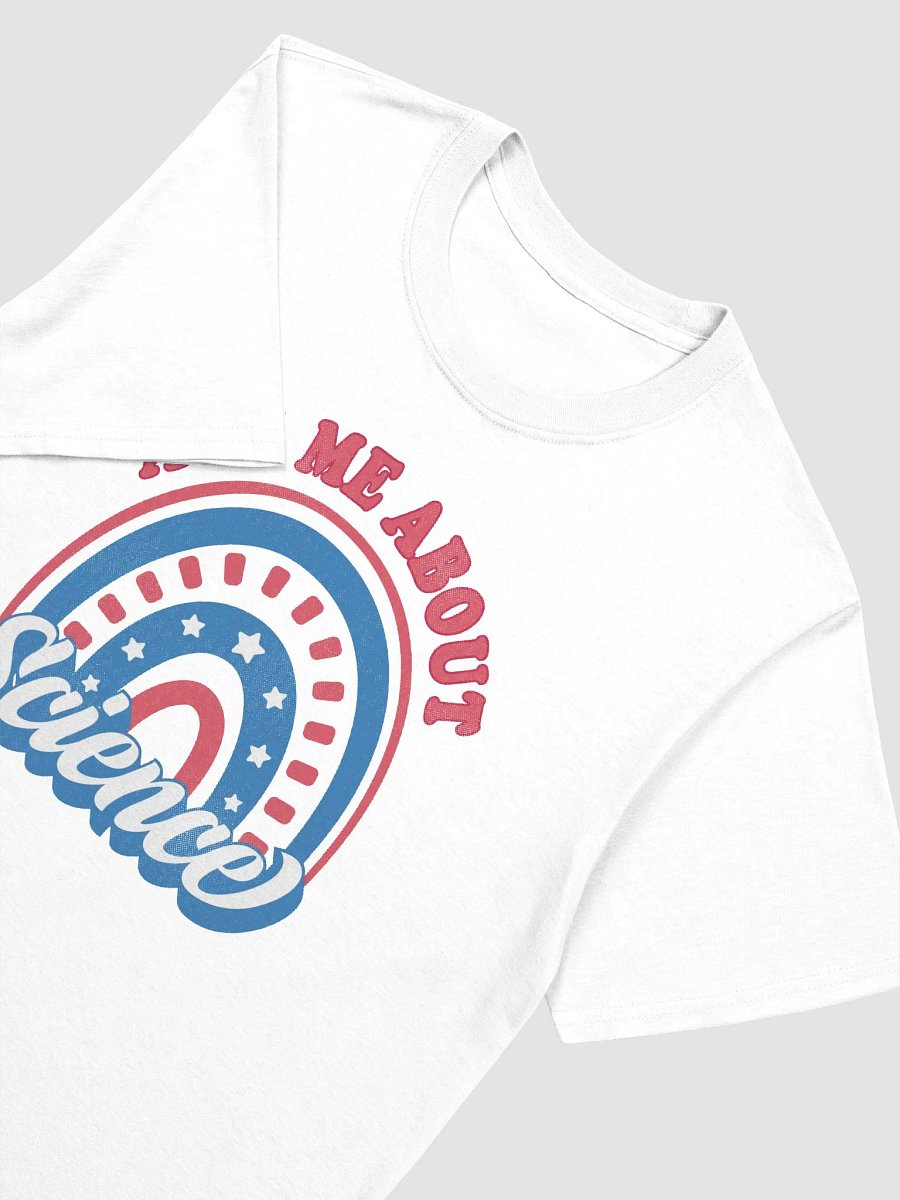 Ask Me About Science Patriotic American Rainbow Teacher T-Shirt product image (13)
